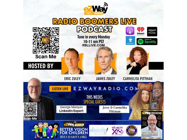 RBL-RADIO BOOMERS LIVE EP S9 EP 218: George Marquis, Jerry & Carmelita Pittman