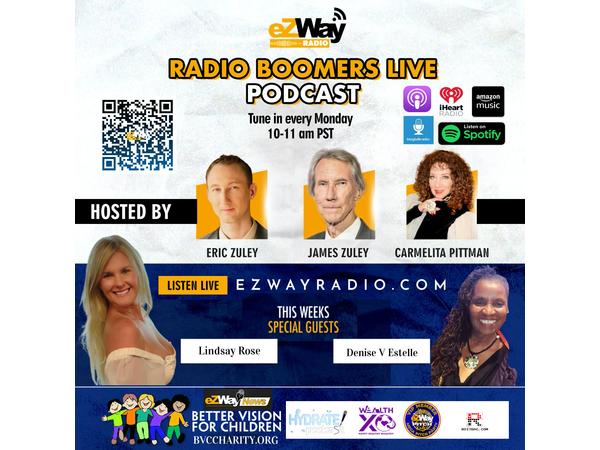 Radio Boomers Live RBL – eZWay Podcast EP 910 Lindsay Rose, Denise V Estelle