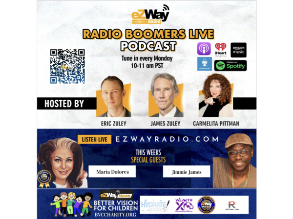 Radio Boomers Live RBL – eZWay Podcast EP 911 Maria Dolores/ Jimmie James