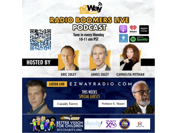 RBL – eZWay Podcast EP 906 – Guests Cassidy Torrey & Webster E. Moore