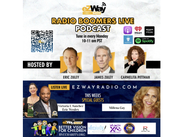 Radio Boomers Live RBL – eZWay Podcast EP 909 Eric Wesley, Millena Gay, Victoria Sanchez