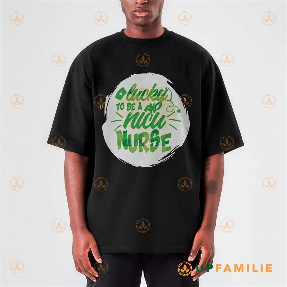 St. Patrick’s Day Shirts Lucky To Be A Nicu Nurse Gift For Nurse Mom