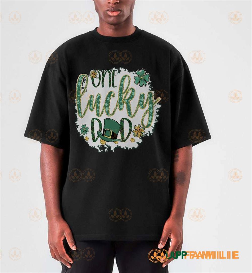 St. Patrick’s Day Shirts One Lucky Dad Trending T-shirt Gift For Dad