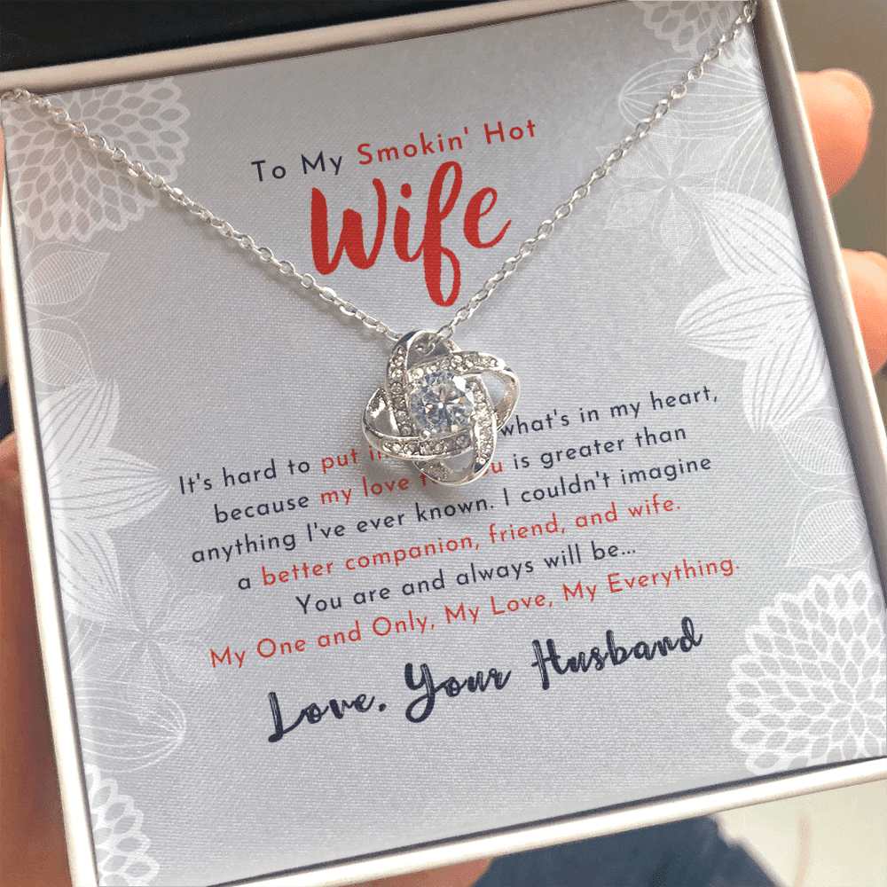Necklace For Wife To My Smokin’ Hot Wife You Are My One And Only Love Knot Necklace