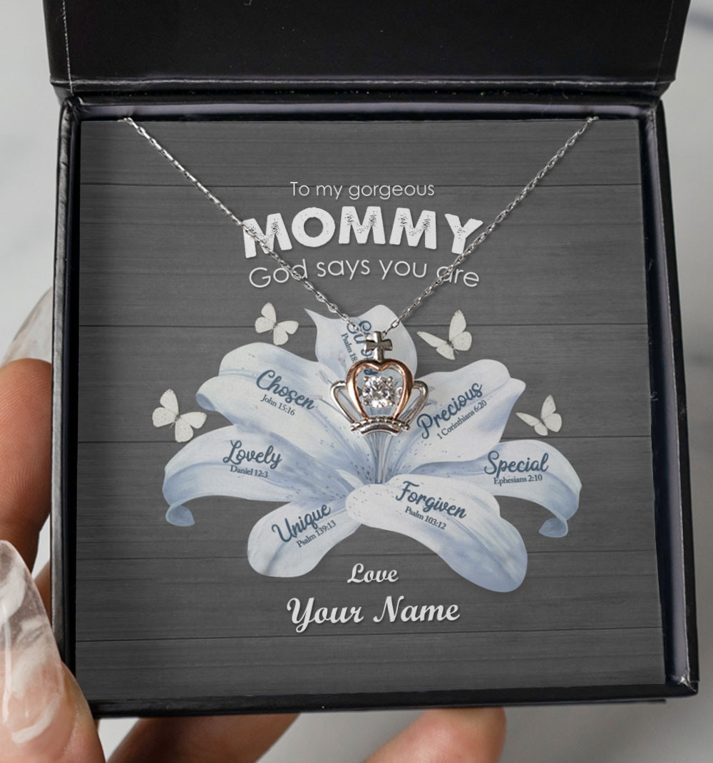 Mom Necklace To My Gorgeous Mommy God Says You Are Custom Crown Necklace