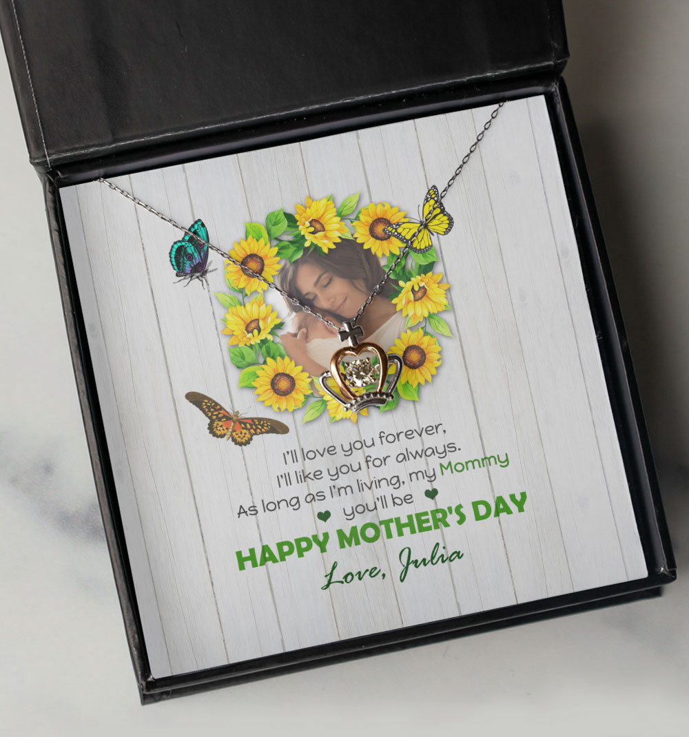 Mom Necklace I Will Like You For Always Custom Crown Necklace Best Mother’s Day Gifts