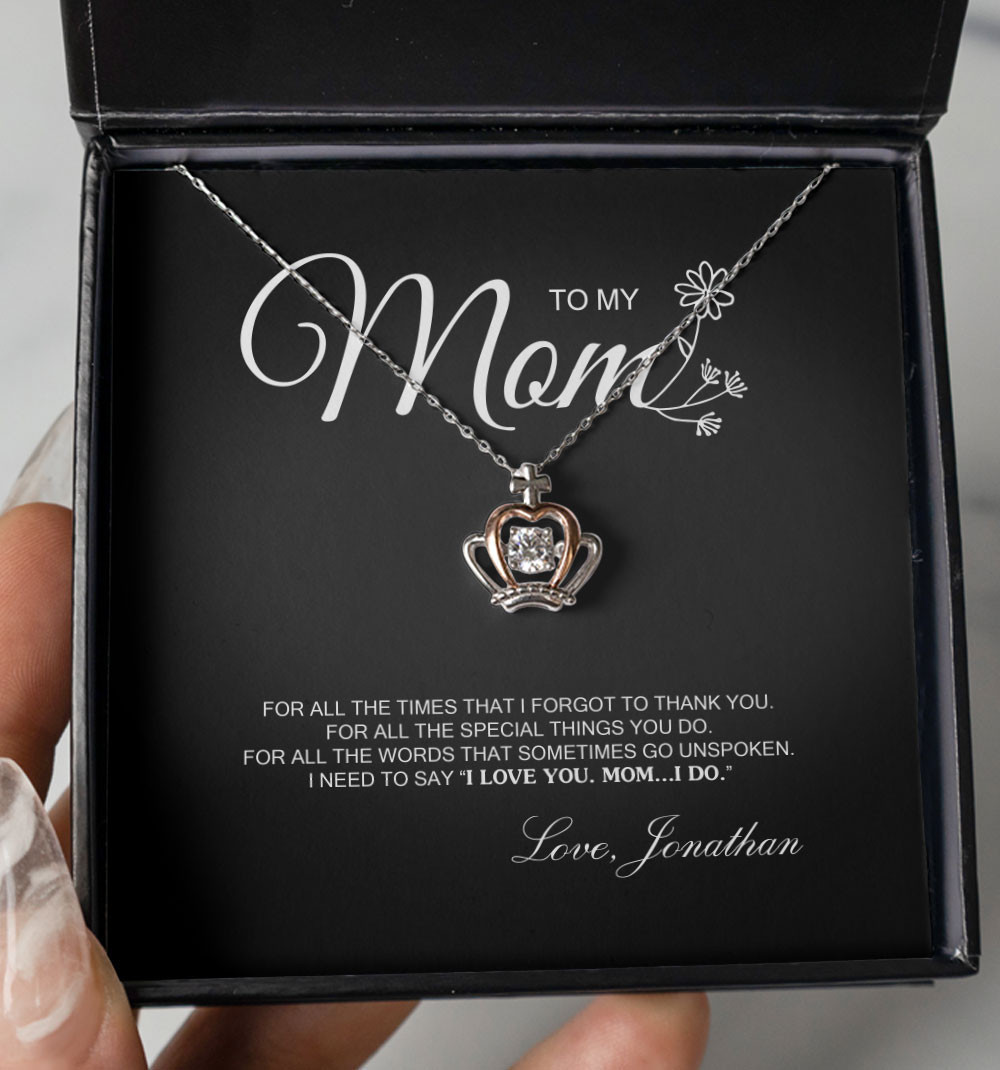 Necklace For Mom For All The Times That I Forgot To Thank You Custom Crown Necklace Gift For Mom