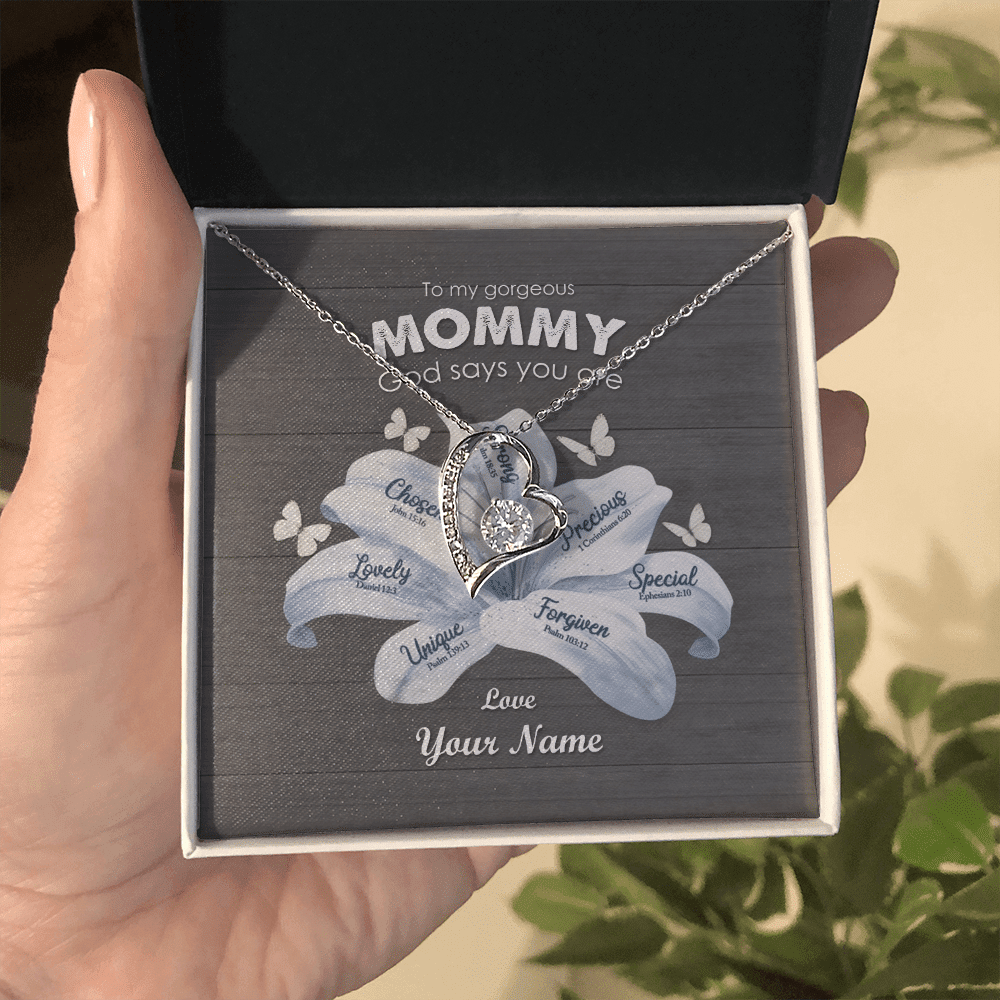Necklace For Mom To My Gorgeous Mommy God Says You Are Custom Forever Love Necklace