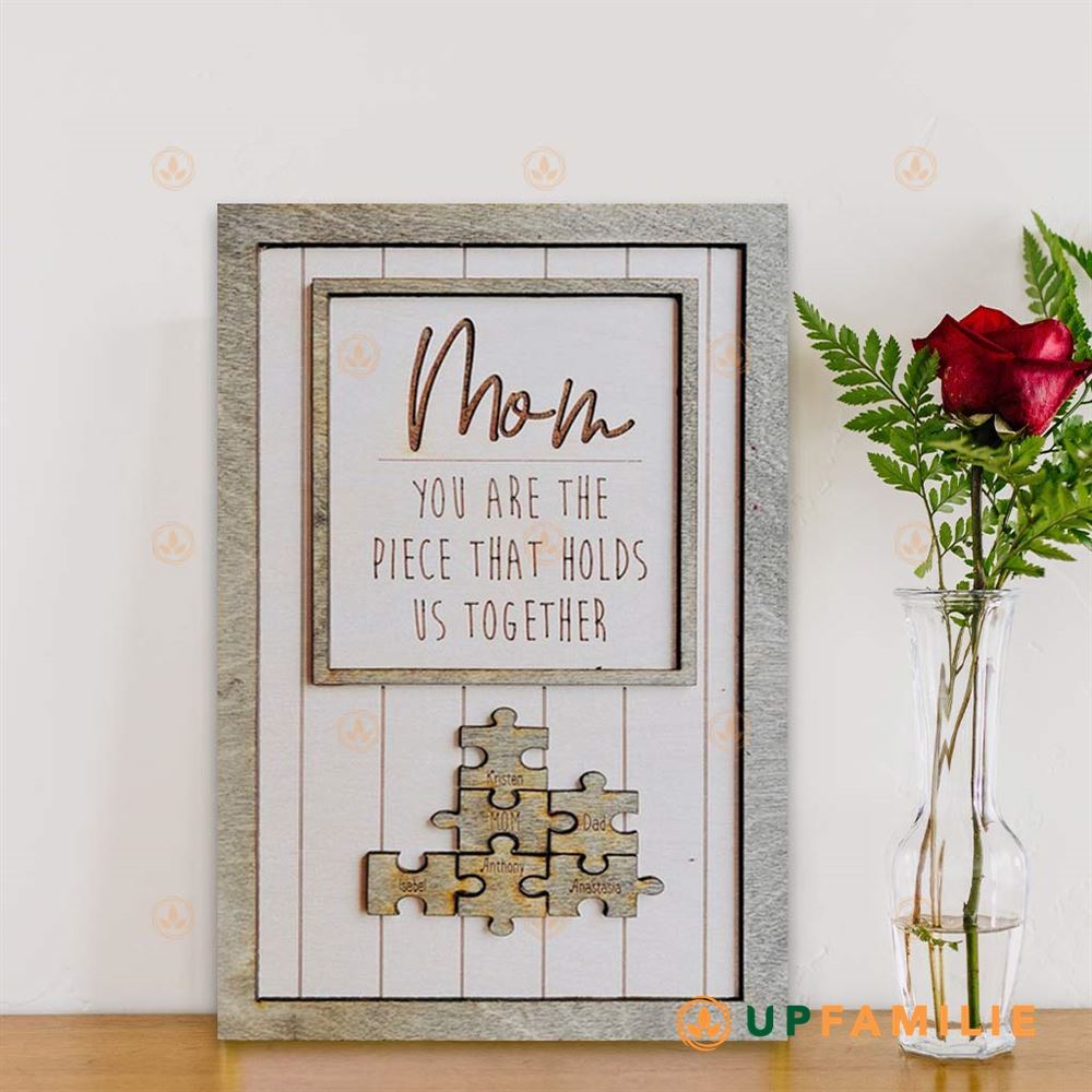 Mom Puzzle Sign Mom You Are The Piece Personalized Puzzle Sign