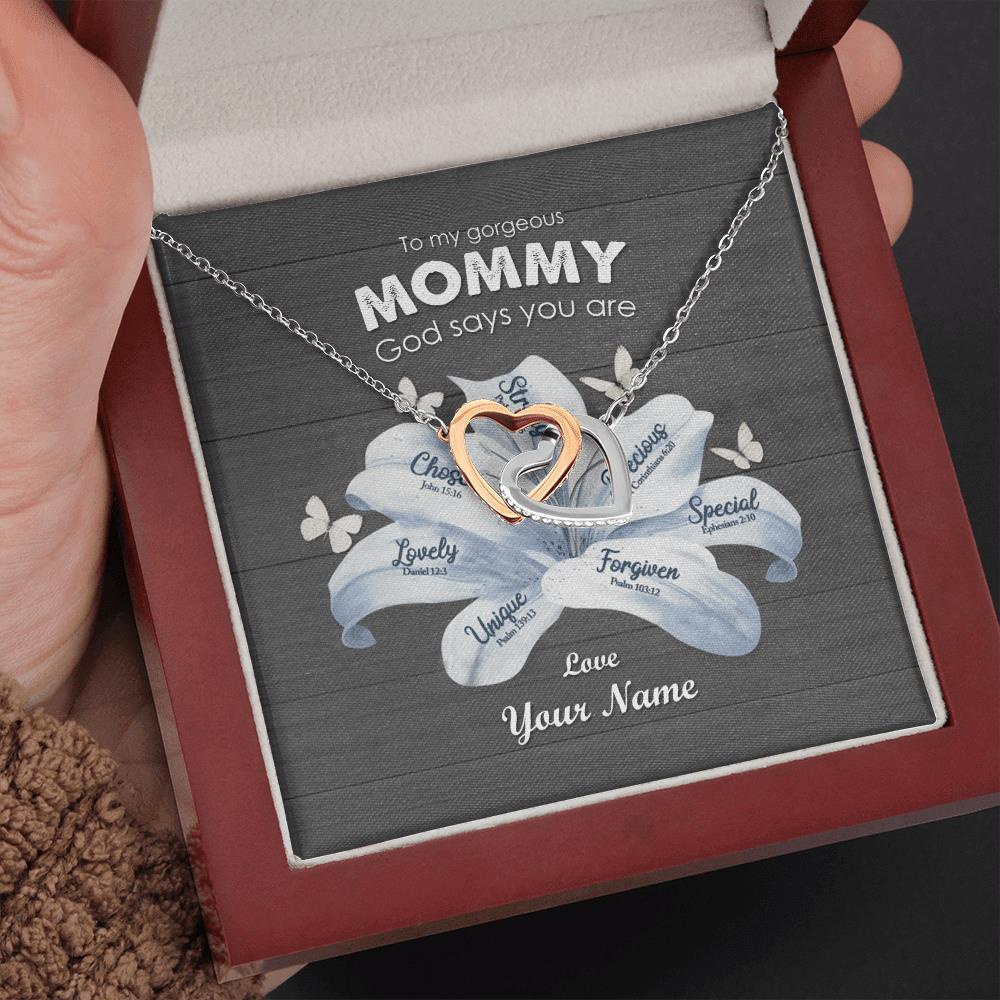 Mom Necklace To My Gorgeous Mommy God Says You Are Custom Interlocking Hearts Necklace