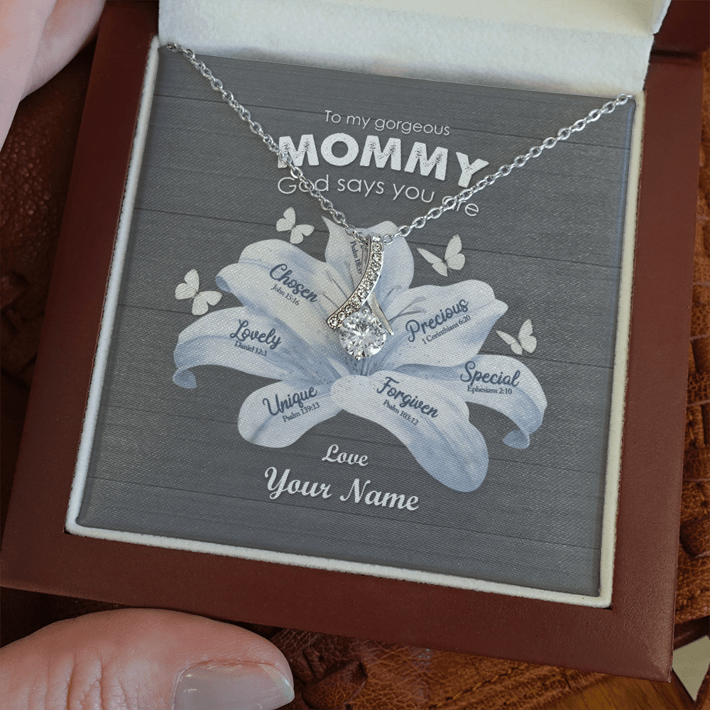 Mother Necklace To My Gorgeous Mommy God Says You Are Custom Alluring Beauty Necklace
