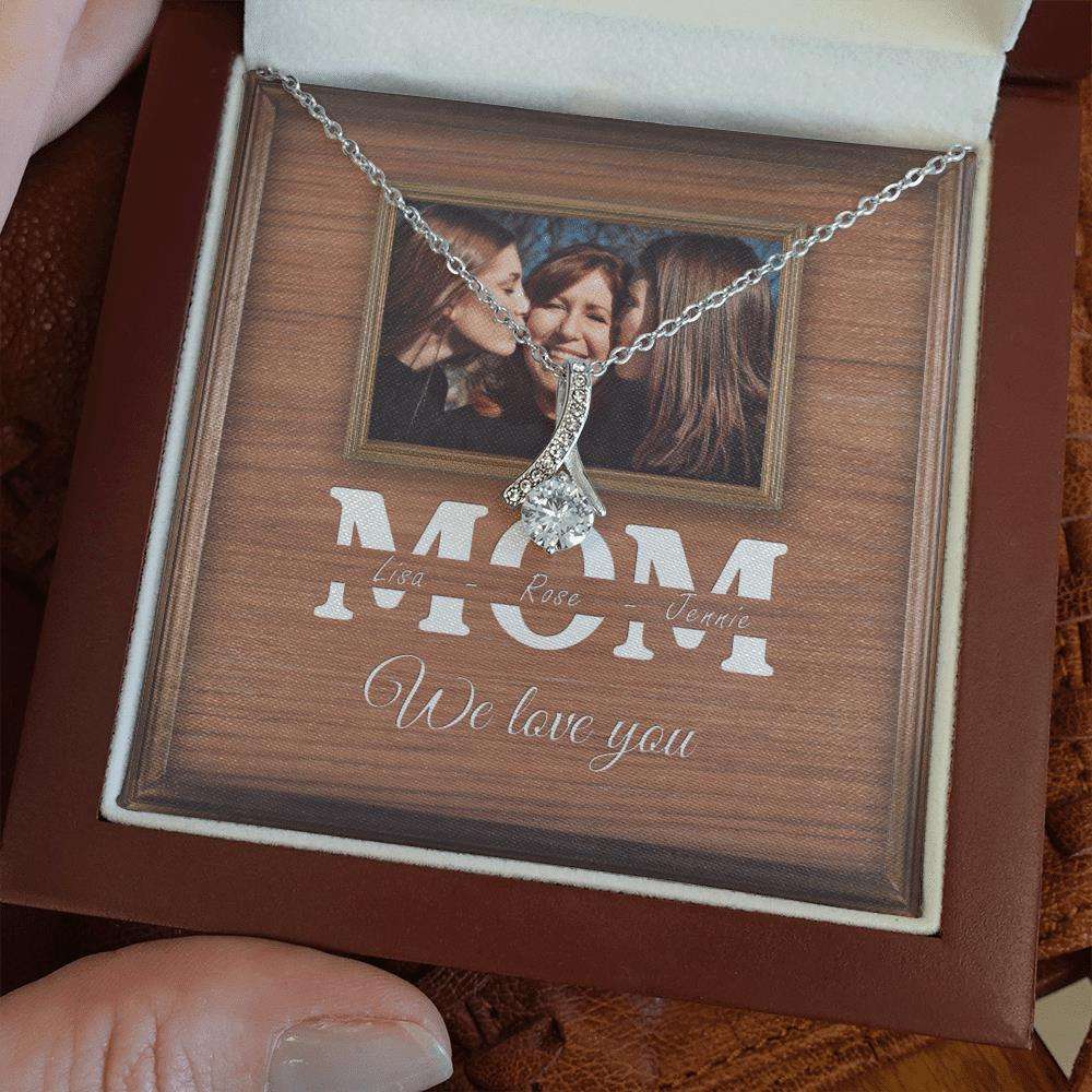 Necklace For Mom We Love You Custom Alluring Beauty Necklace Gift For Mom