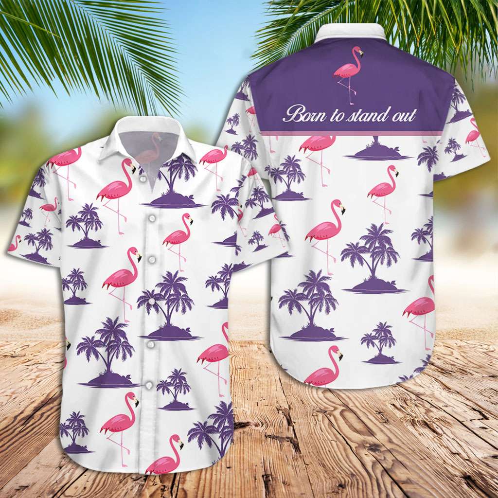 Flamingo Hawaiian Shirt Flamingo Born To Stand Out Hawaiian Shirt