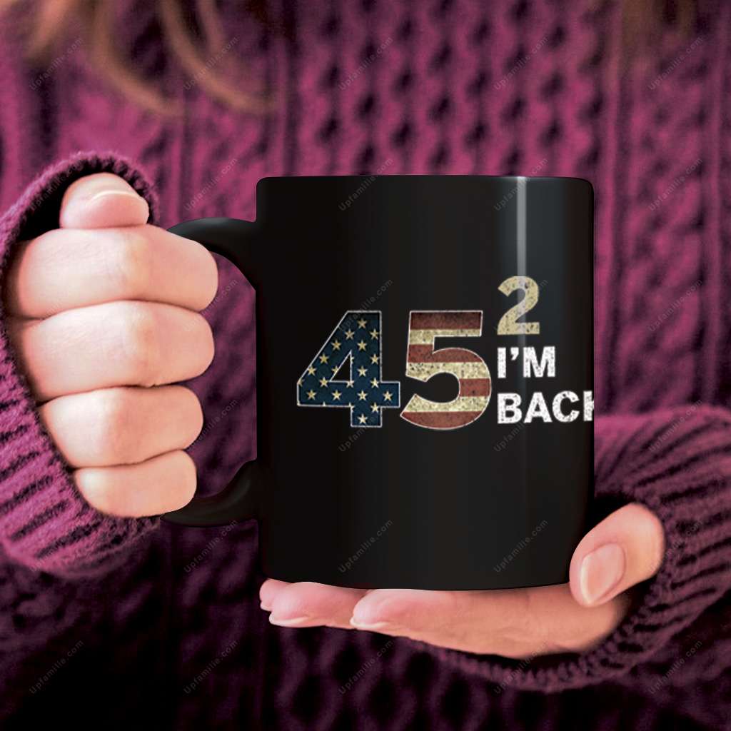 Trump I’m Back 45 Squared Trump Coffee Mug