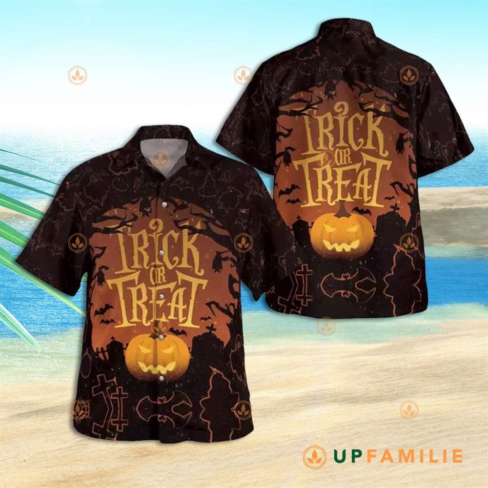 Trick Or Treat Hawaiian Shirt Happy Halloween Trick Or Treat Scary Night Cool Hawaiian Shirts