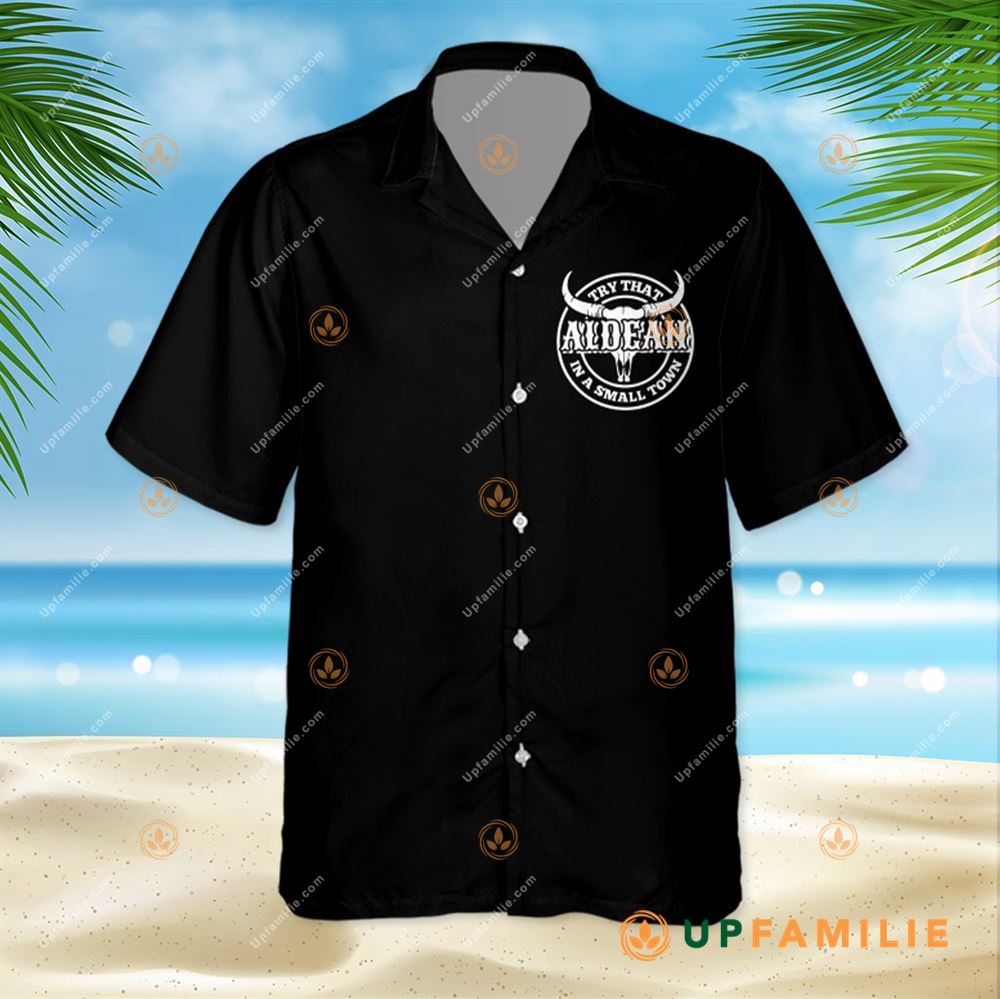 Jason Aldean Shirt Try That In A Small Town Best Hawaiian Shirts