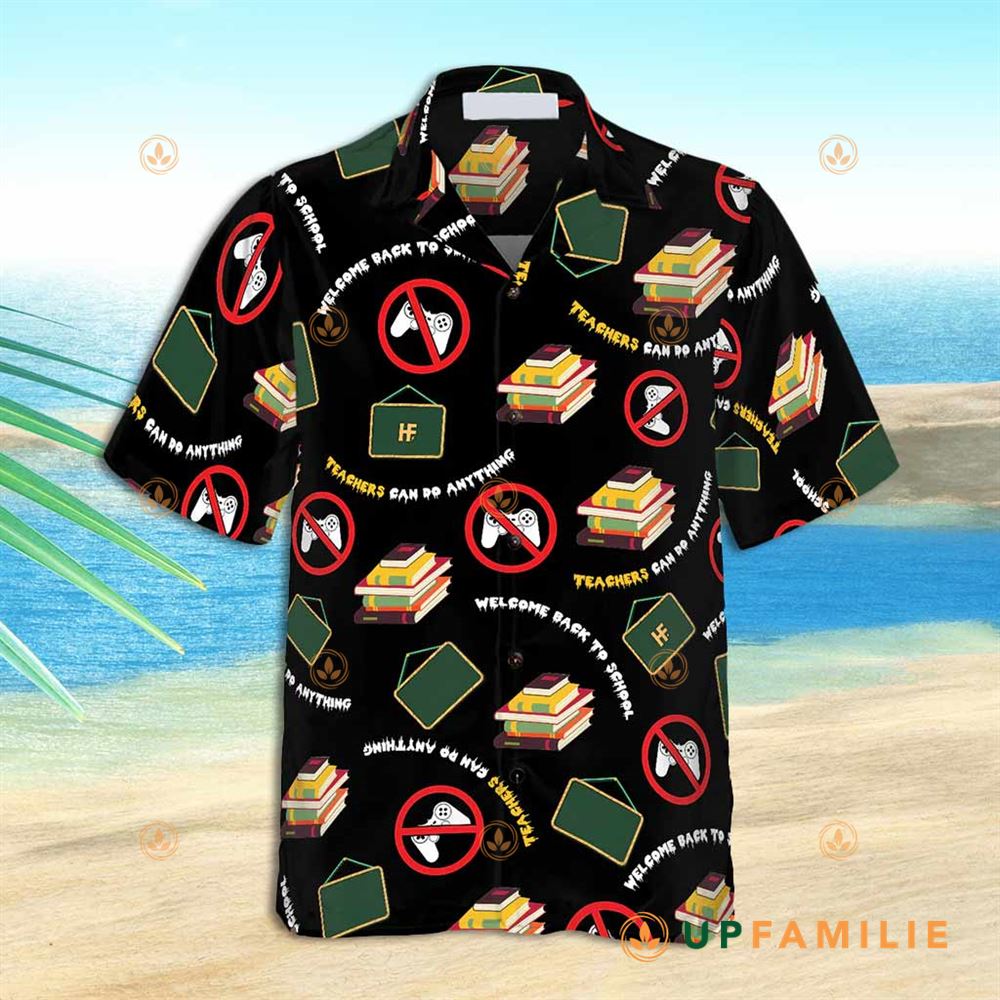 Teacher Hawaiian Shirt Back To Shool Best Hawaiian Shirts