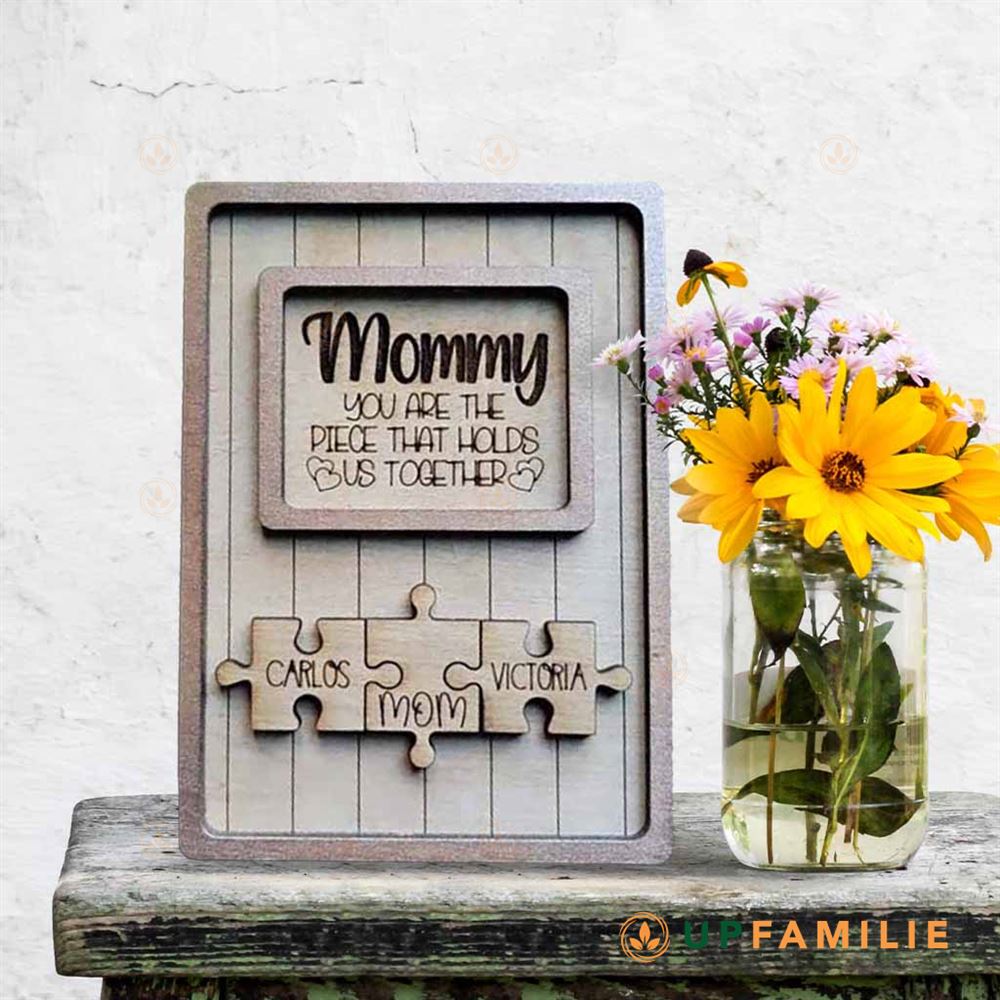 Mother's Day Puzzle Plaque Mommy You Are The Piece That Holds Us Together Personalized Puzzle Sign