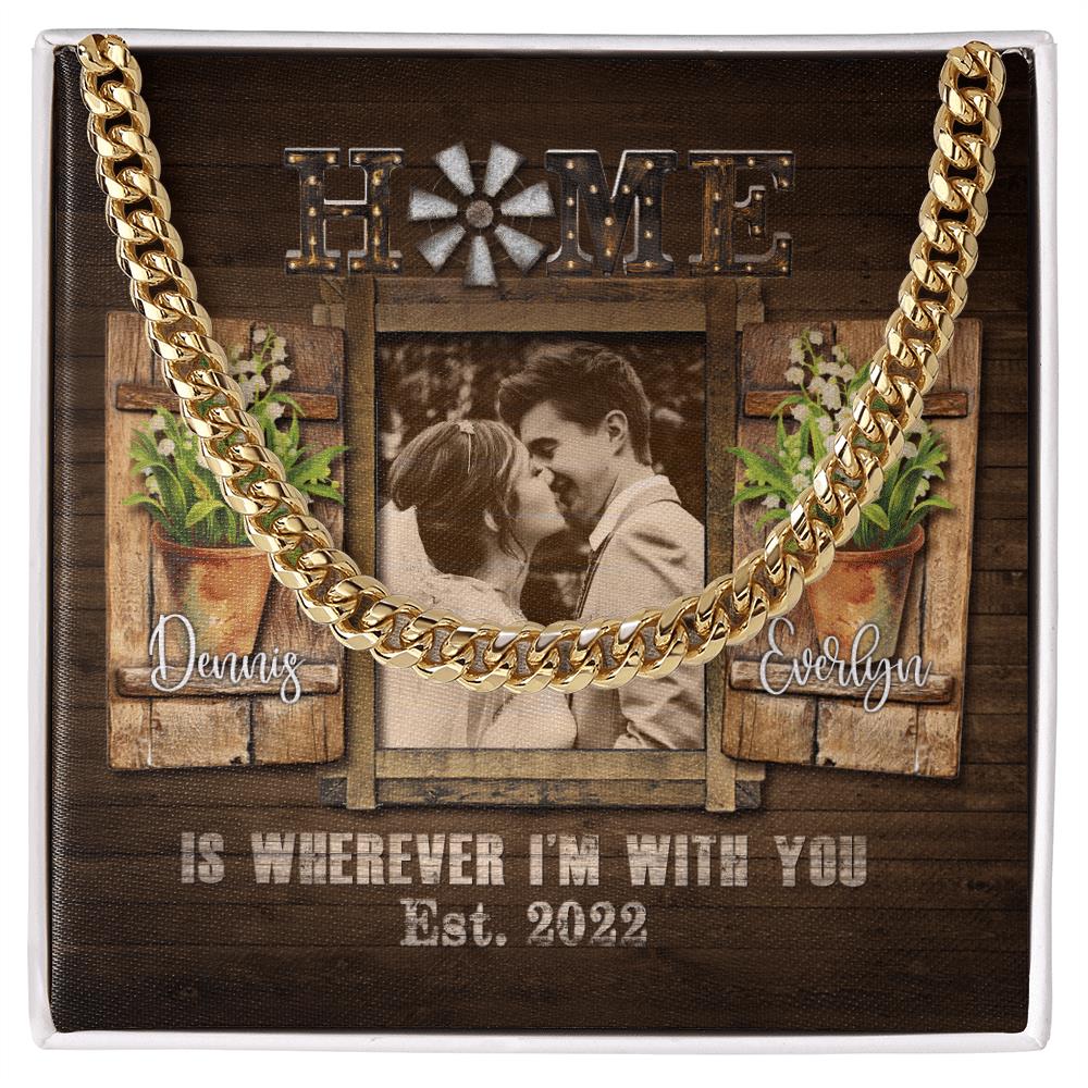 Custom Mens Chain Necklace Home Is Wherever I'm With You Anniversary Gifts For Him