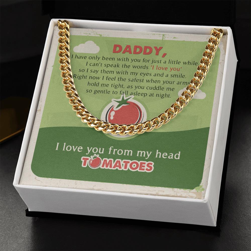 Cuban Chain I Love You From My Head Tomatoes Best Gifts For Dad