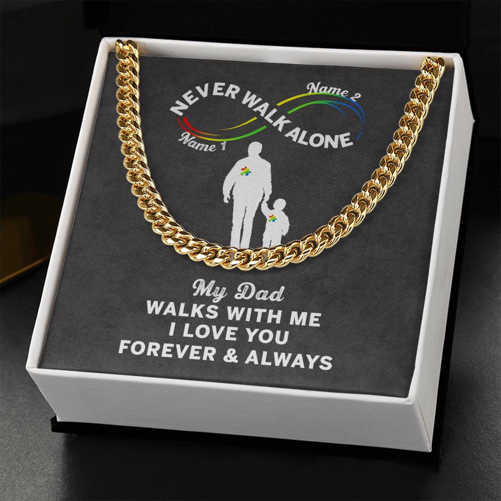 Custom Cuban Chain Never Walk Alone My Dad Walks With Me Gift For Dad From Son