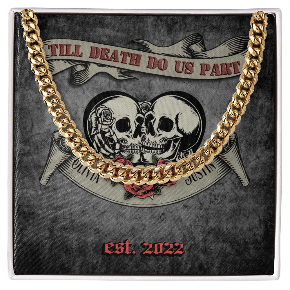 Custom Cuban Link Necklace Till Death Do Us Part Anniversary Gifts For Him