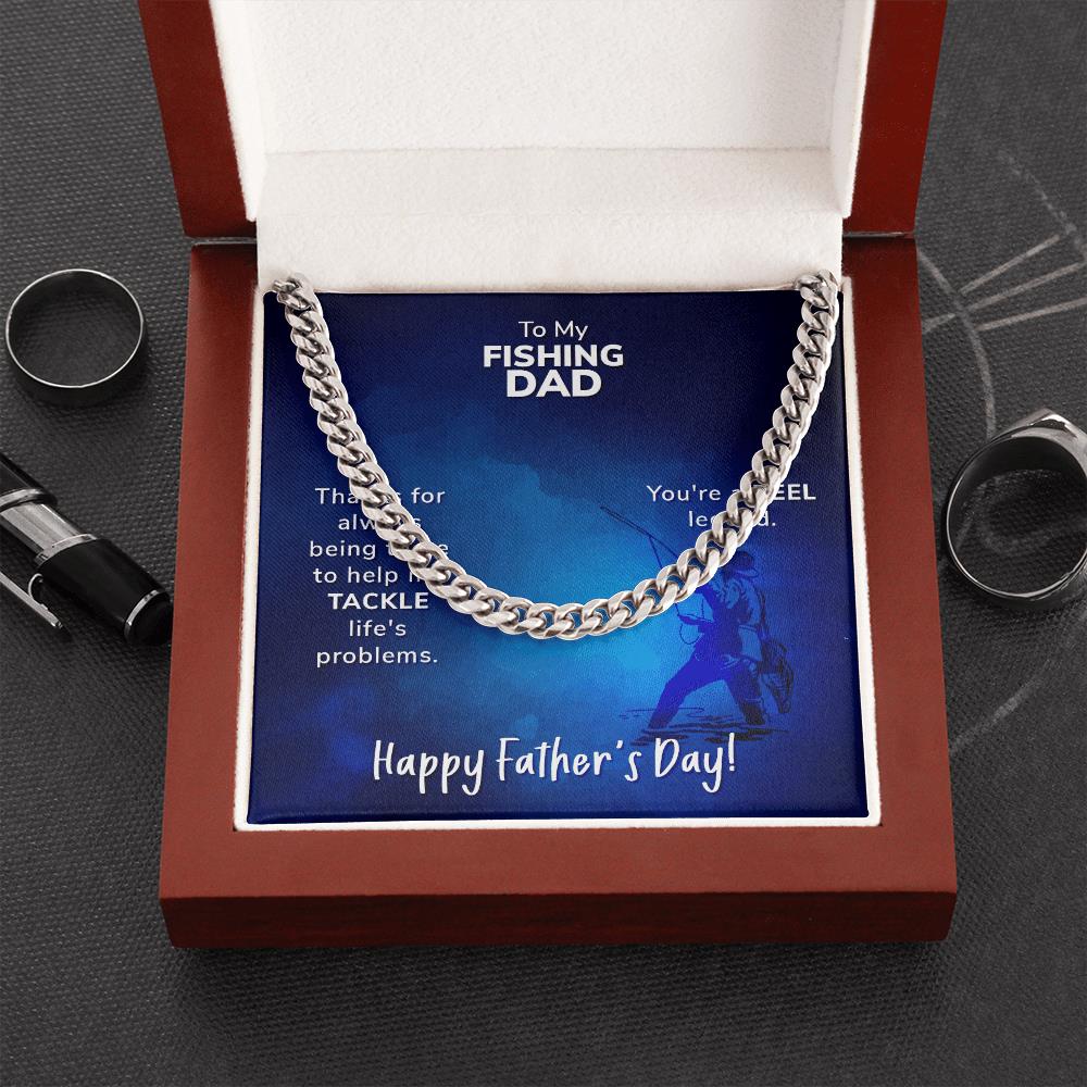 Cuban Chain To My Fishing Dad Thanks For Always Being There Gifts For Father’s Day
