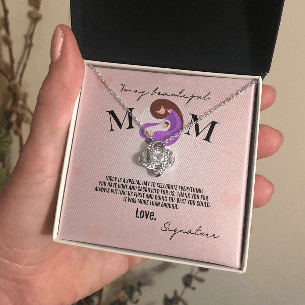 New Mom Necklace Thank You For Always Putting Us First Custom Love Knot Necklace