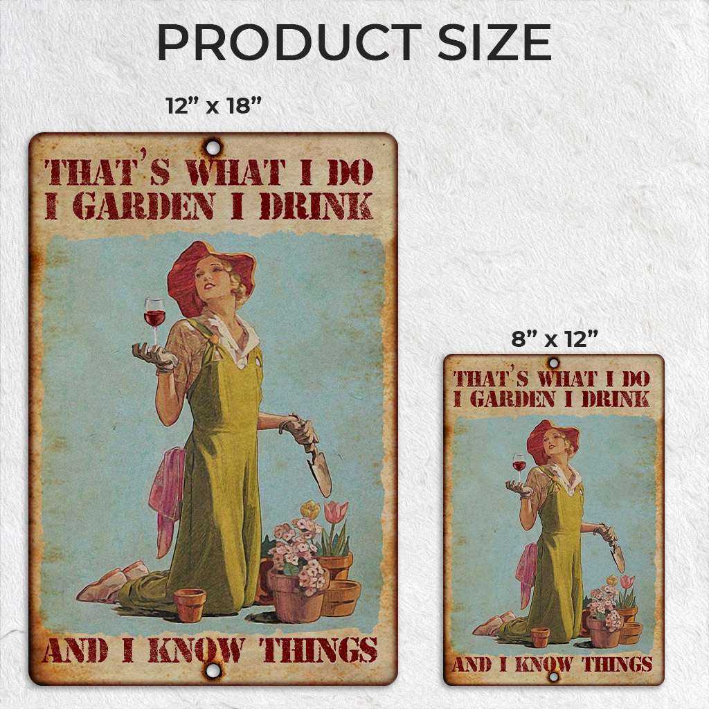 Retro Metal Signs Wine Woman That’s What I Do I Garden I Drink And I Knows Things