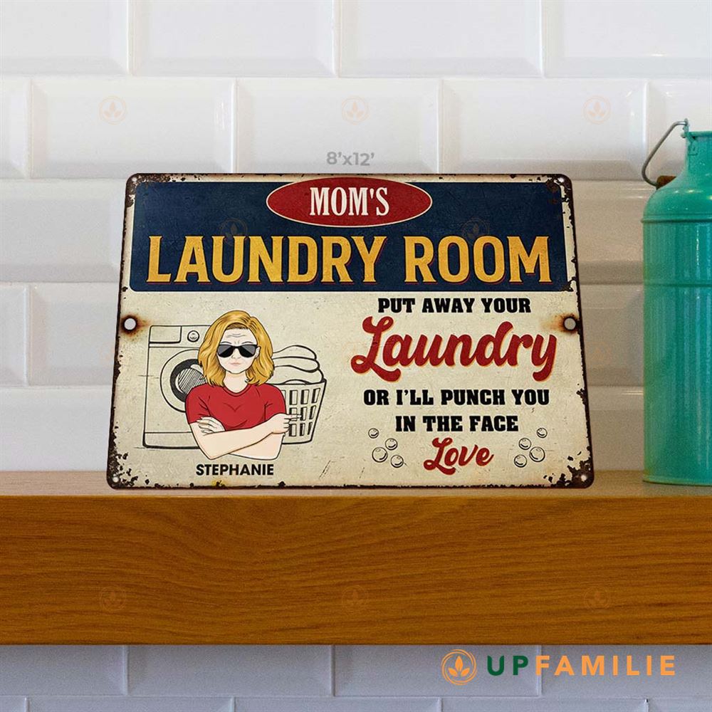Custom Metal Signs Laundry Room Put Away Your Laundry