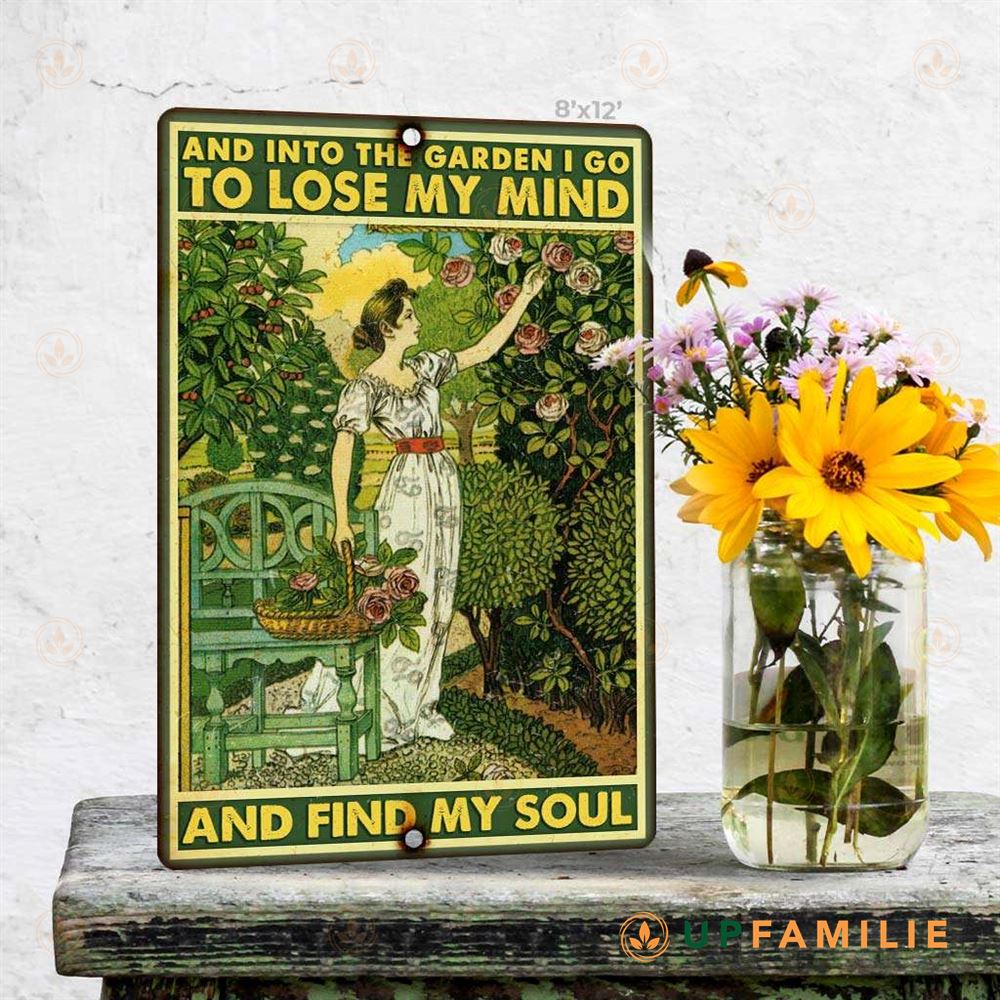 Vintage Metal Signs Cancer Lady And Into The Garden I Lose My Mind And Find My Soul
