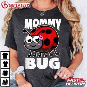 Mommy Bug Ladybug Mother Insects Entomology T Shirt (1)