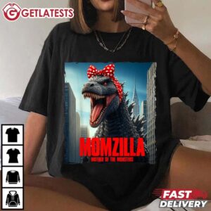 Momzilla Mother Of The Monsters Funny Gifts Mother's Day T Shirt (3)