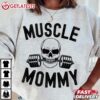 Muscle Mommy Weightlifting Mom cool Skull Gym Mother workout T Shirt (1)