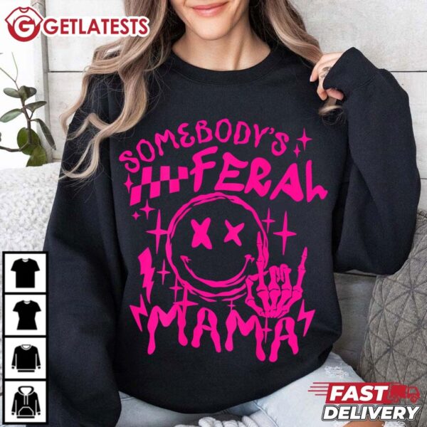 Somebody's Feral Mama Retro Pink Skeleton Funny Mother T Shirt (1)