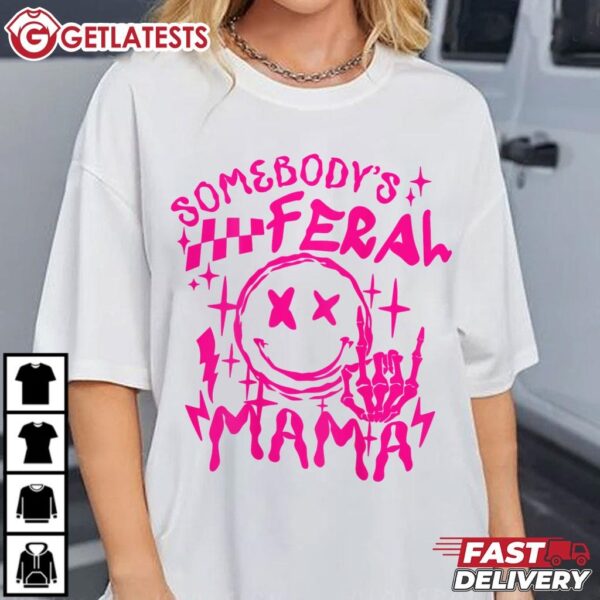 Somebody's Feral Mama Retro Pink Skeleton Funny Mother T Shirt (2)