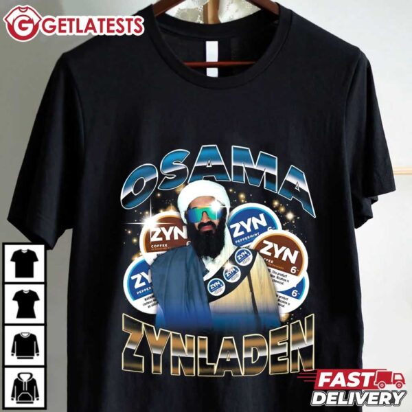 Osama Zynladen ZYN Funny T Shirt (1)