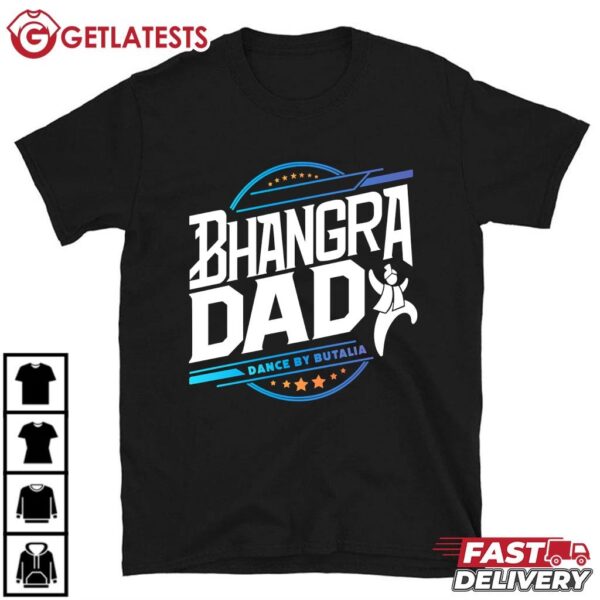 Bhangra Dad Dance by Butalia Father's Day Gift T Shirt (1)