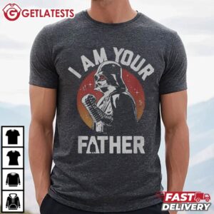 Star Wars Father's Day Darth Vader I Am Your Father T Shirt (3)