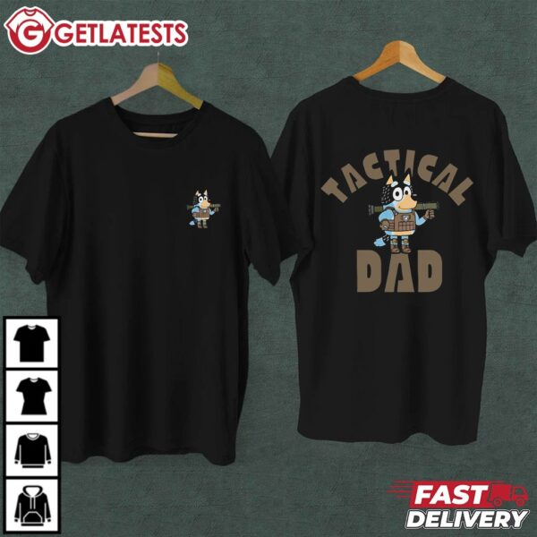 Military Dad Bluey Dad Fathers Day Gift T Shirt (2)