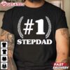 Number One Stepdad Father's Day T Shirt (3)