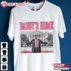 Trump Daddy's Home White House T Shirt (1)