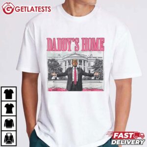 Trump Daddy's Home White House T Shirt (3)