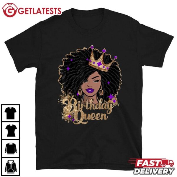 Birthday Queen African Melanin American Afro T Shirt (1)