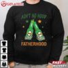 Ain't No Hood Like Fatherhood Dad and Son T Shirt (4)