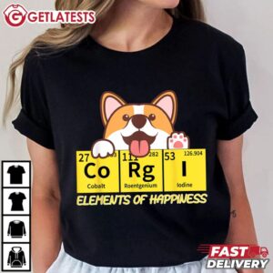 Corgi Elements Of Happiness Gift For Corgi Mom And Dad T Shirt (1)