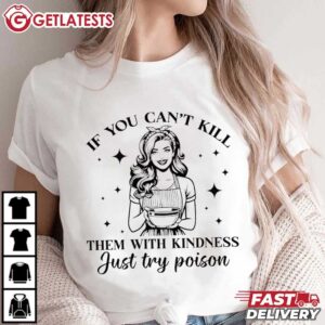 Kill Them With Kindness Vintage Housewife T Shirt (2)