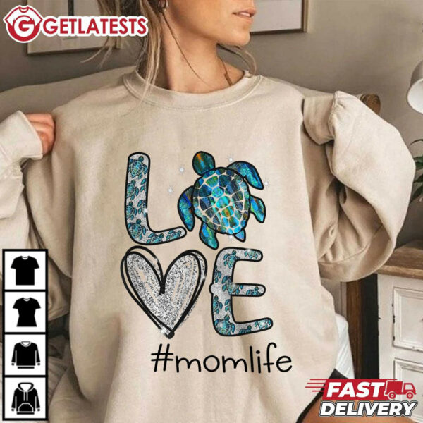 Turtle Love Mom Life Gift For Mom T Shirt (3)