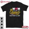 Happy Mother's Day Mom You Are The Queen T Shirt (2)