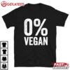 0% Vegan Apparel BBQ Grilling Dad T Shirt (2)